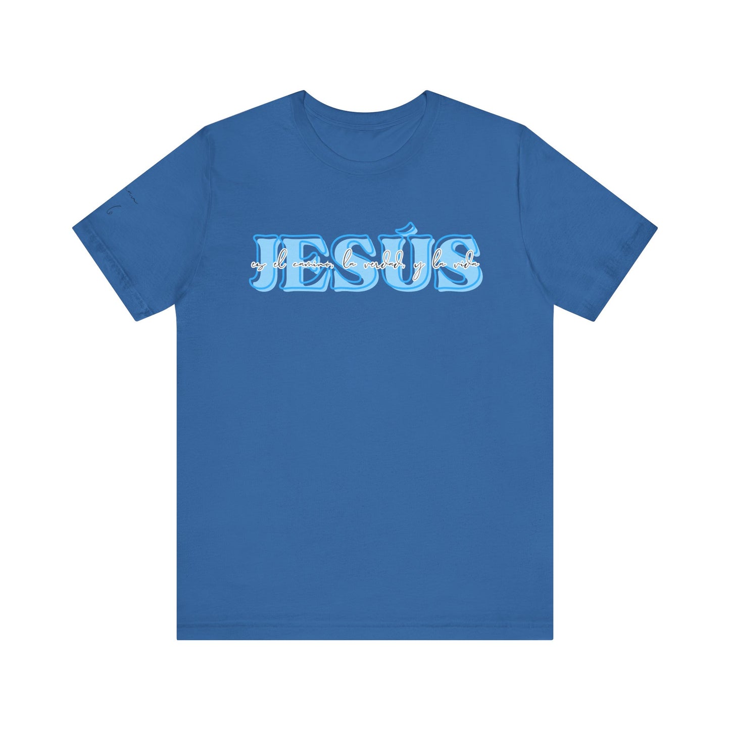 "Jesús es el camino, la verdad, y la vida" - Camiseta Adulto