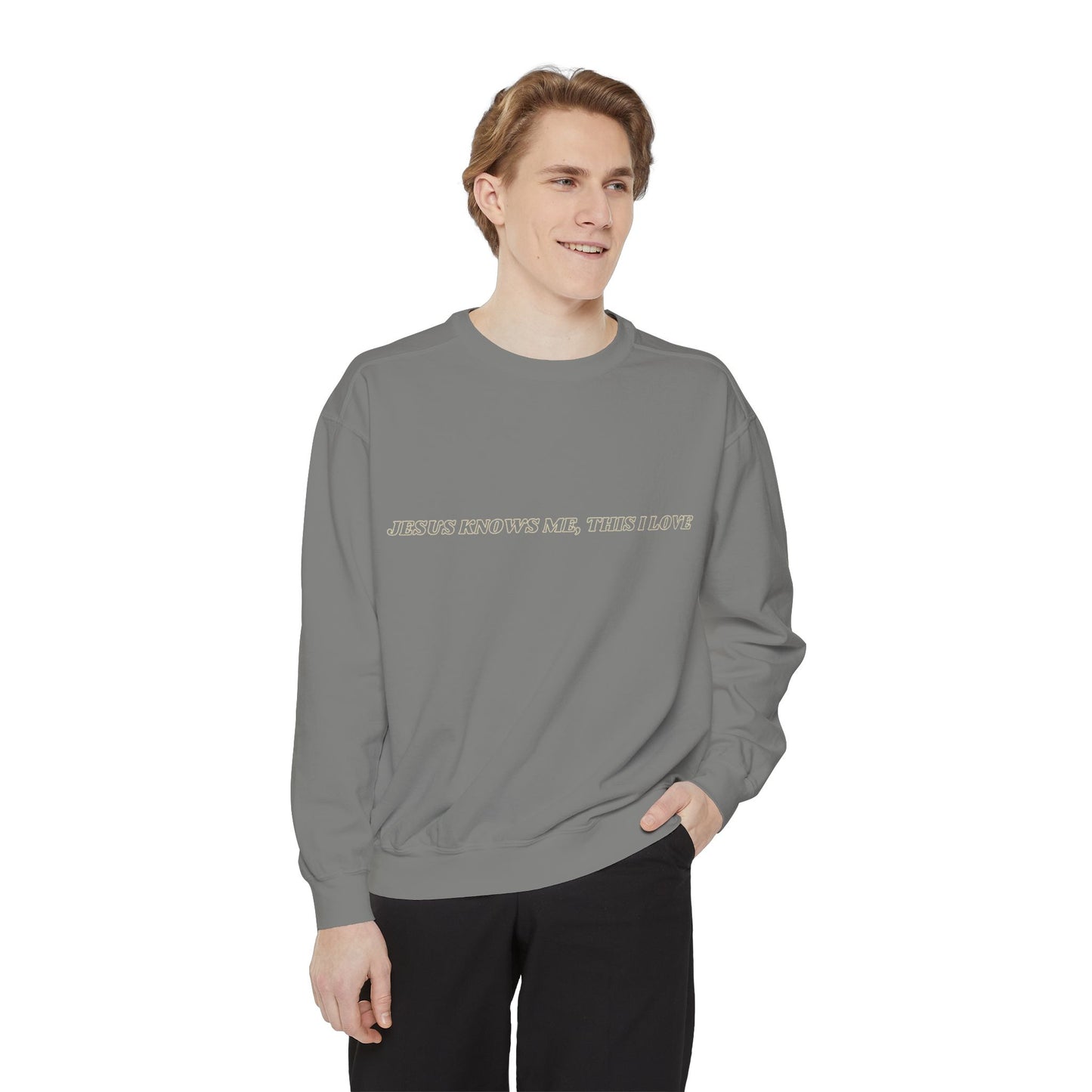 Jesus Knows Me, This I Love Sweatshirt