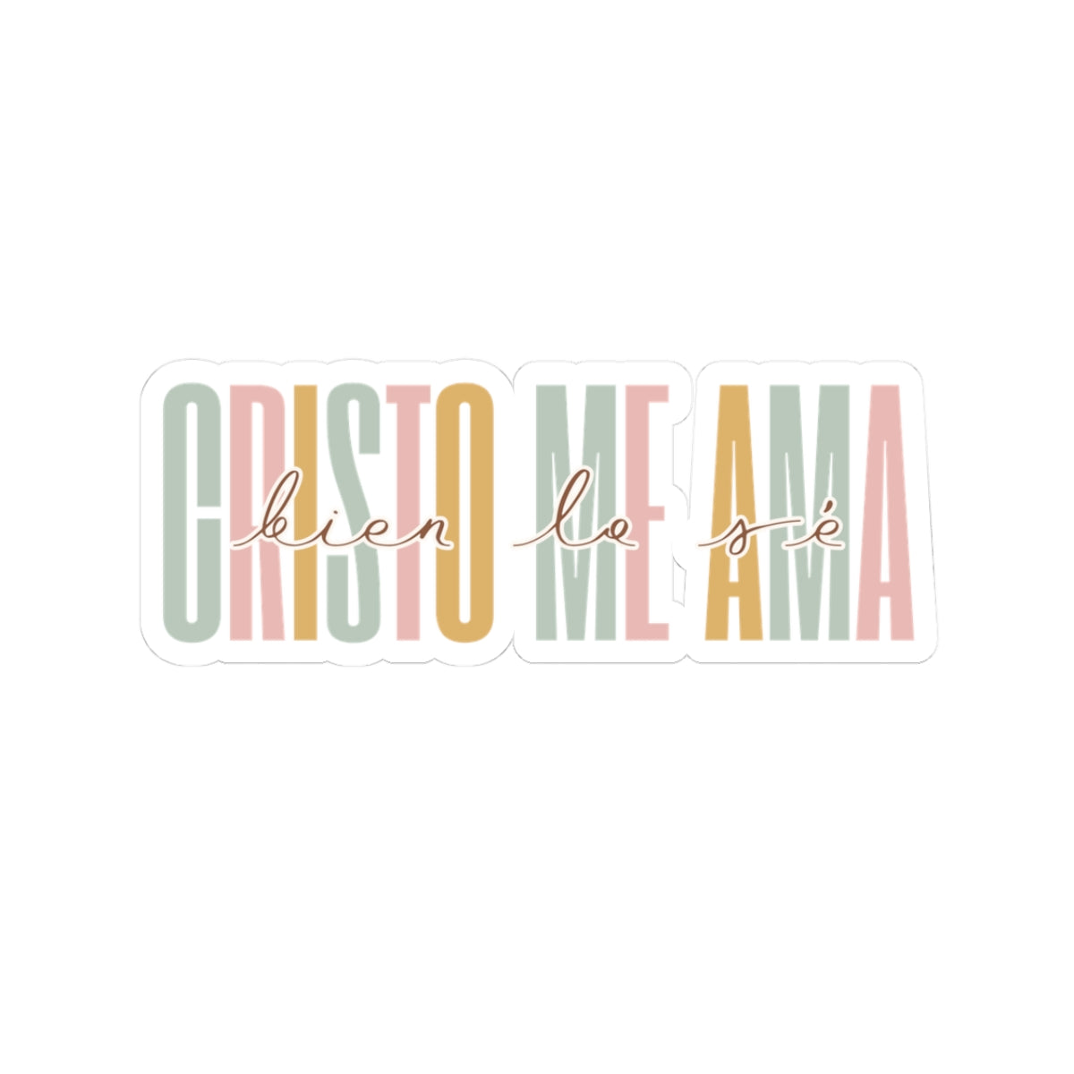 "Cristo Me Ama"- Sticker/Pegatina