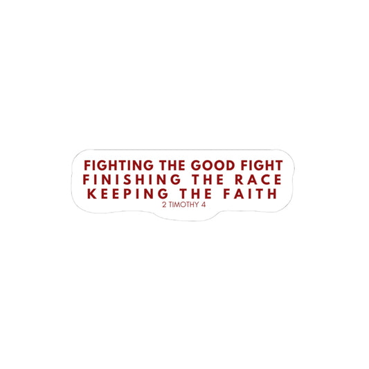 Red "Fighting the Good Fight" Sticker