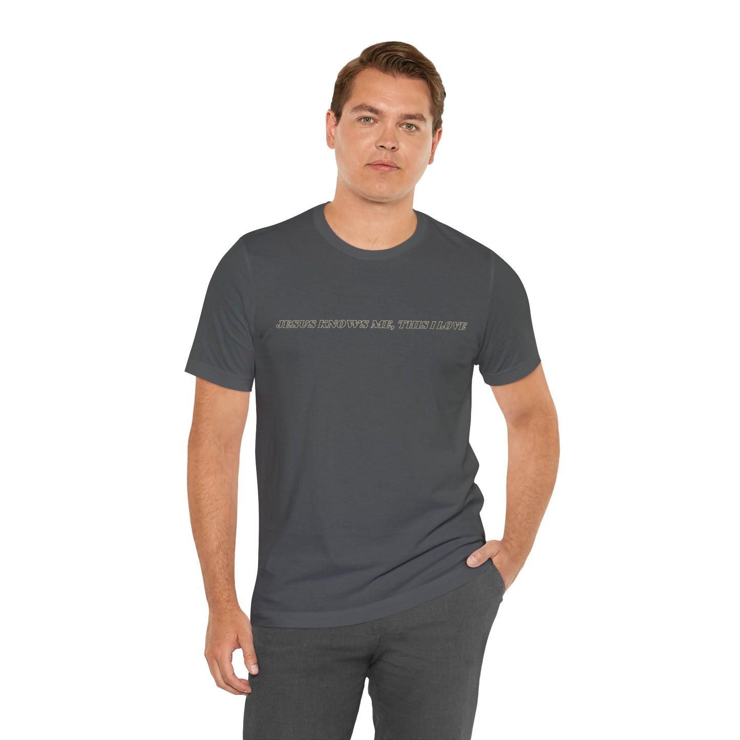 Jesus Knows Me, This I Love Jersey Short Sleeve Tee
