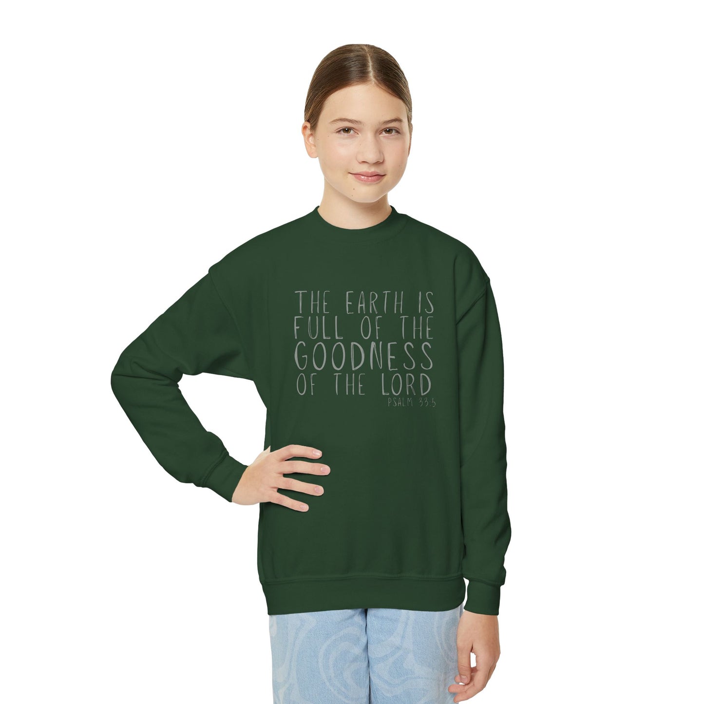 Youth The Earth is full of His Goodness Sweatshirt