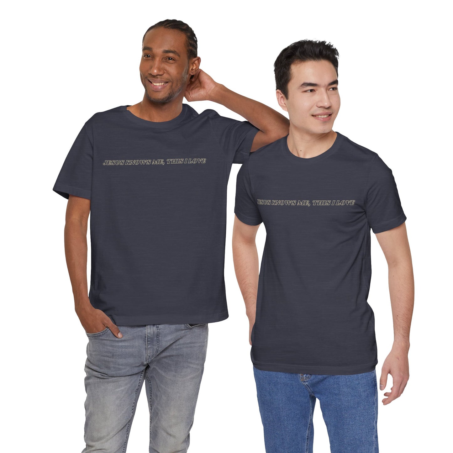 Jesus Knows Me, This I Love Jersey Short Sleeve Tee