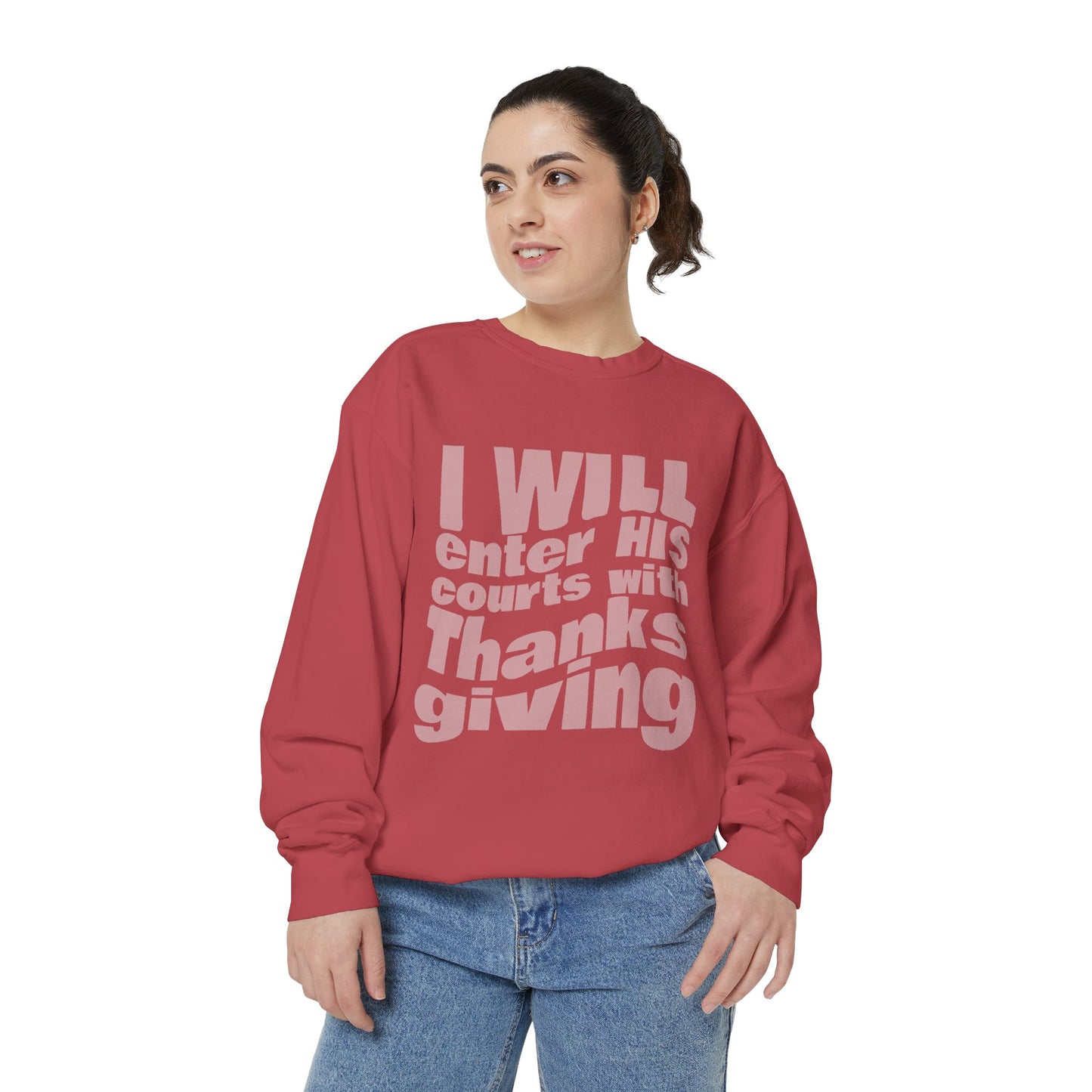 Ladies Psalm 100:4 Sweatshirt