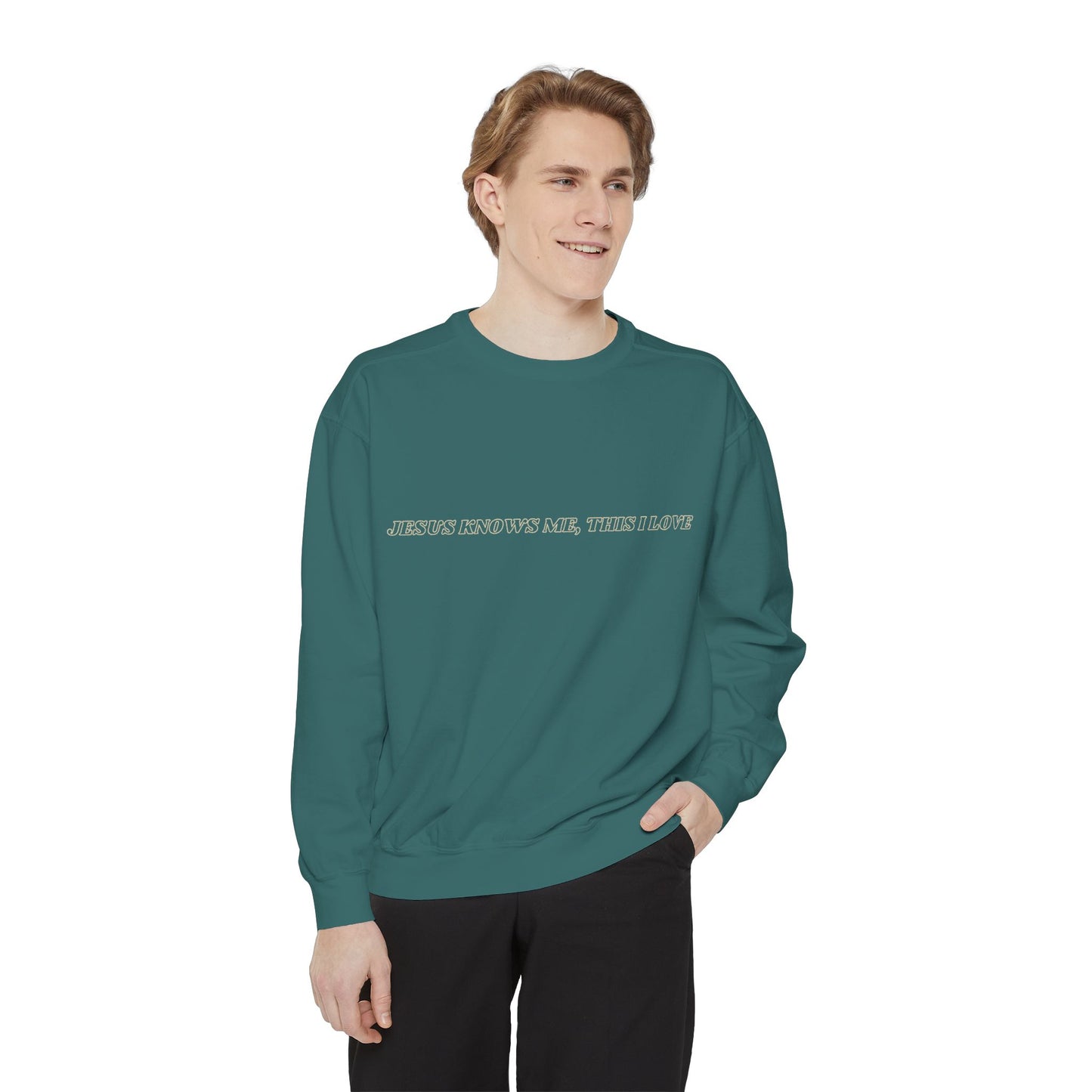 Jesus Knows Me, This I Love Sweatshirt