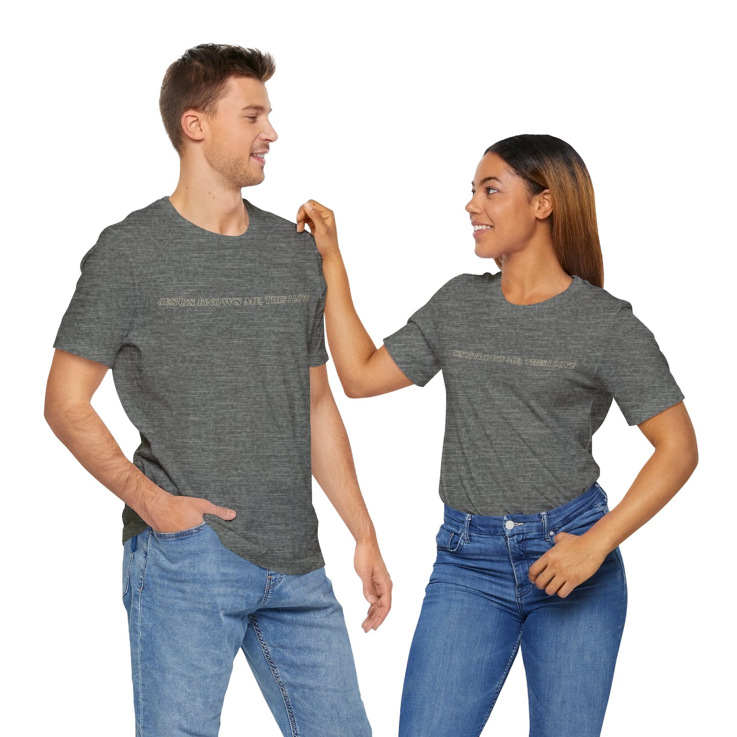 Jesus Knows Me, This I Love Jersey Short Sleeve Tee