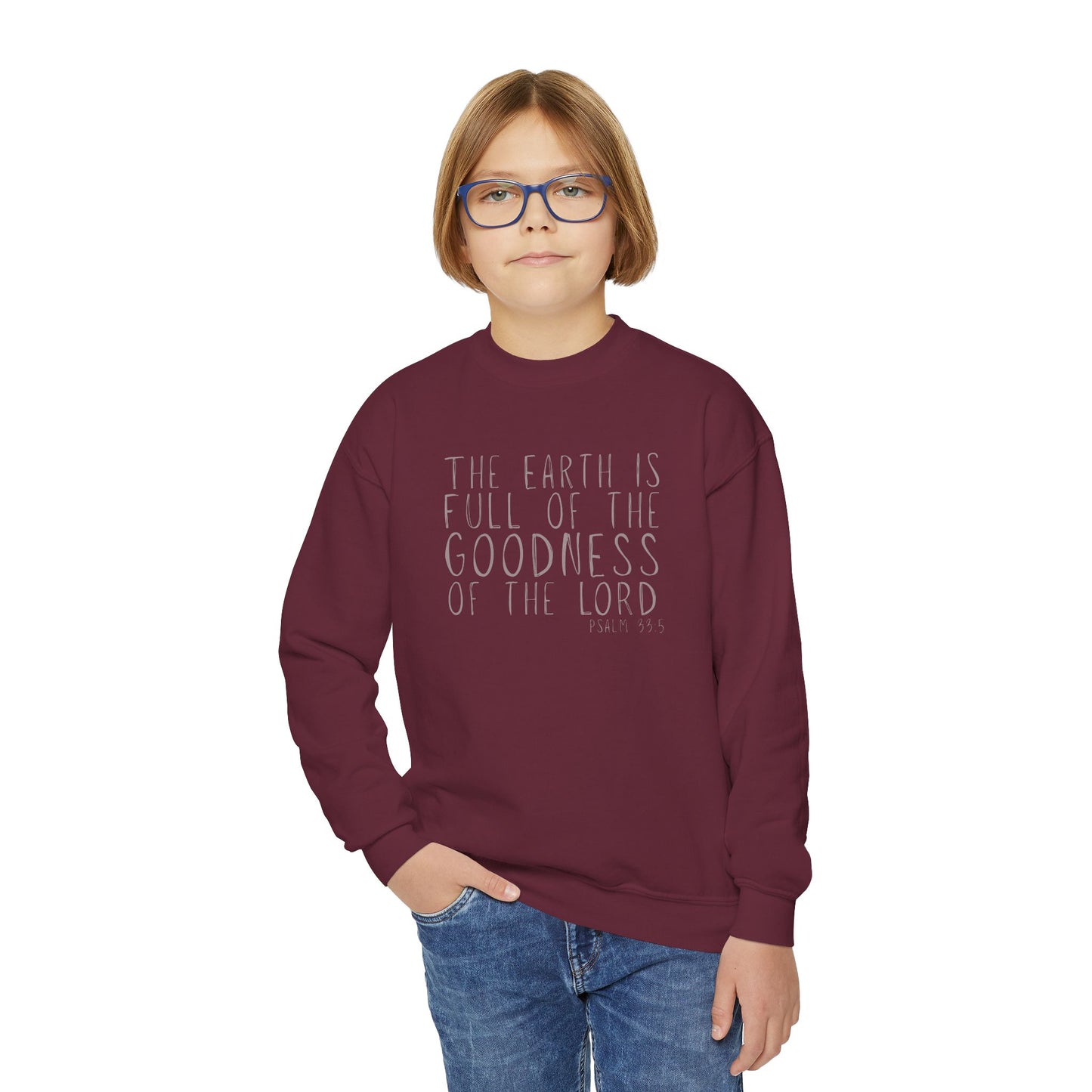 Youth The Earth is full of His Goodness Sweatshirt