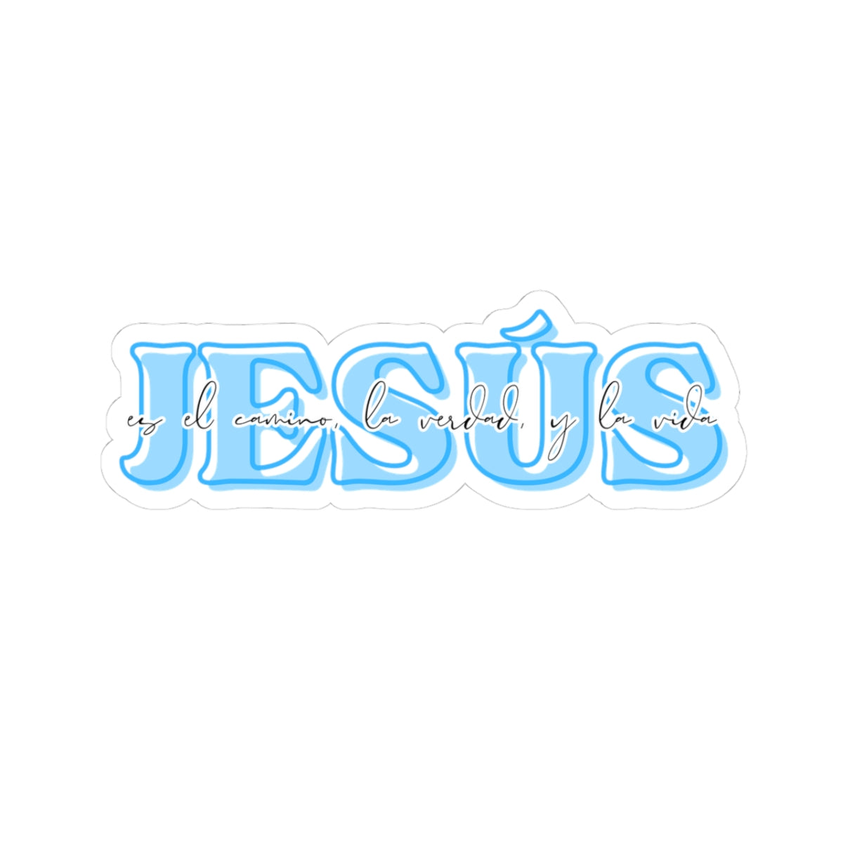 "Jesús es el camino, la verdad, y la vida" - Sticker/Pegatina