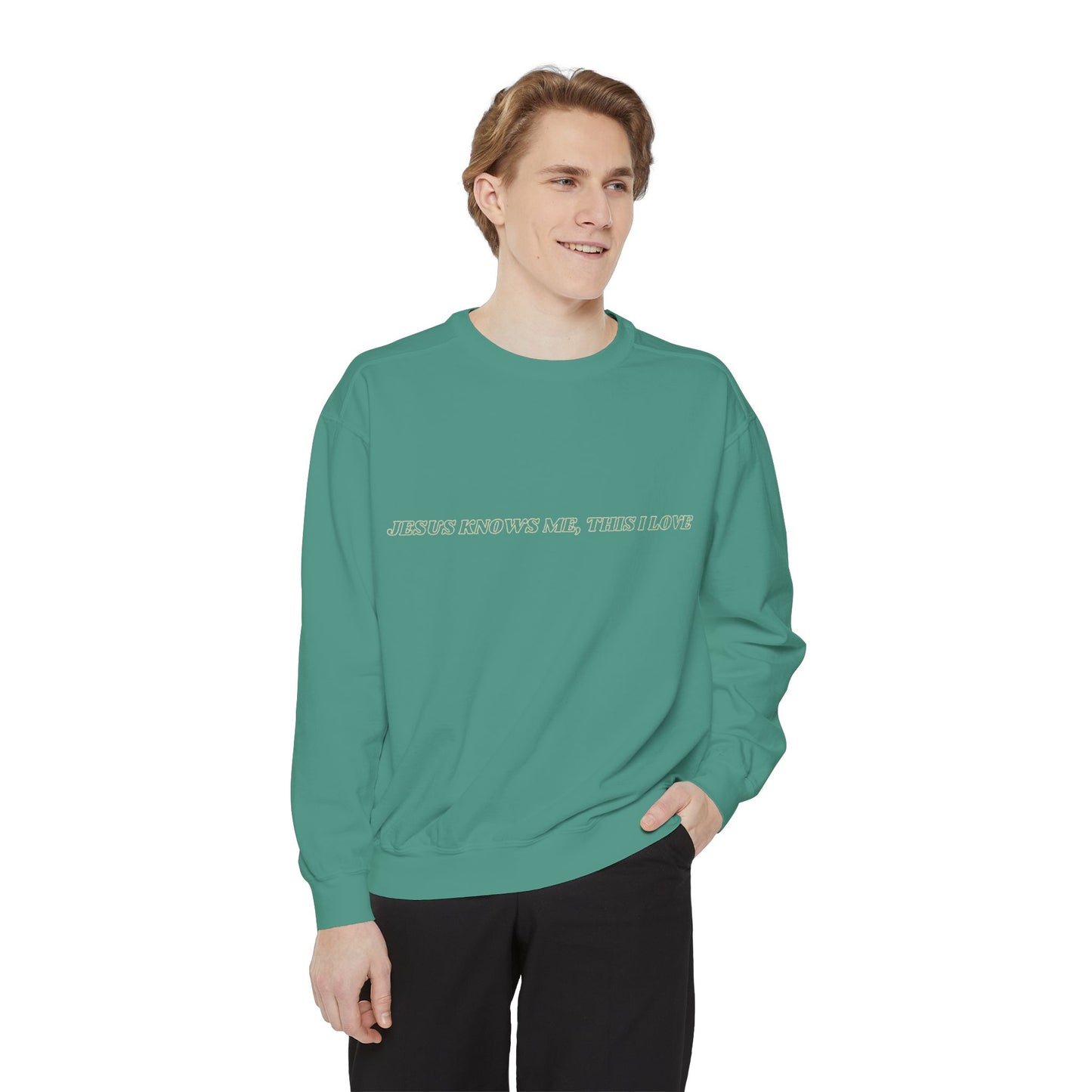 Jesus Knows Me, This I Love Sweatshirt