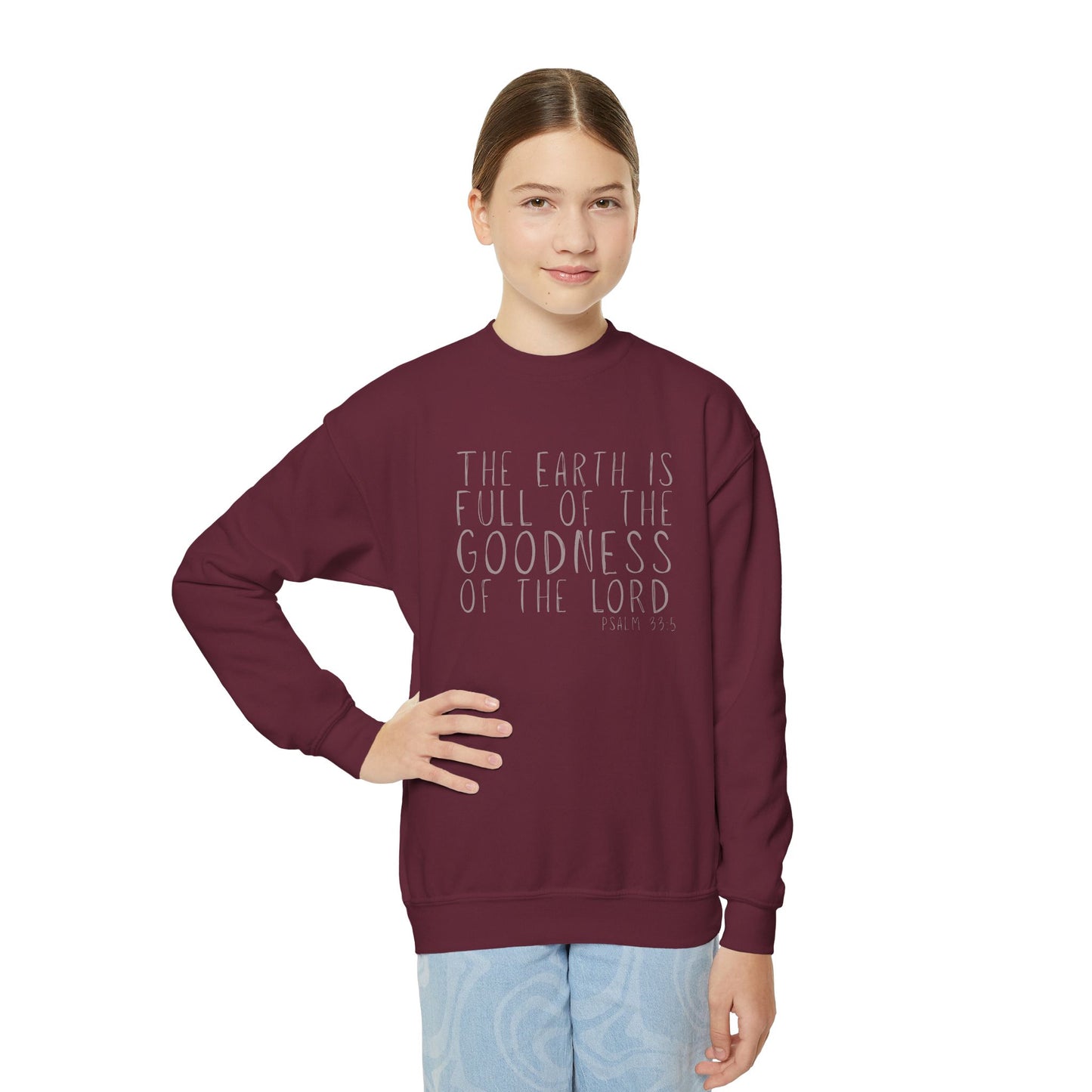 Youth The Earth is full of His Goodness Sweatshirt