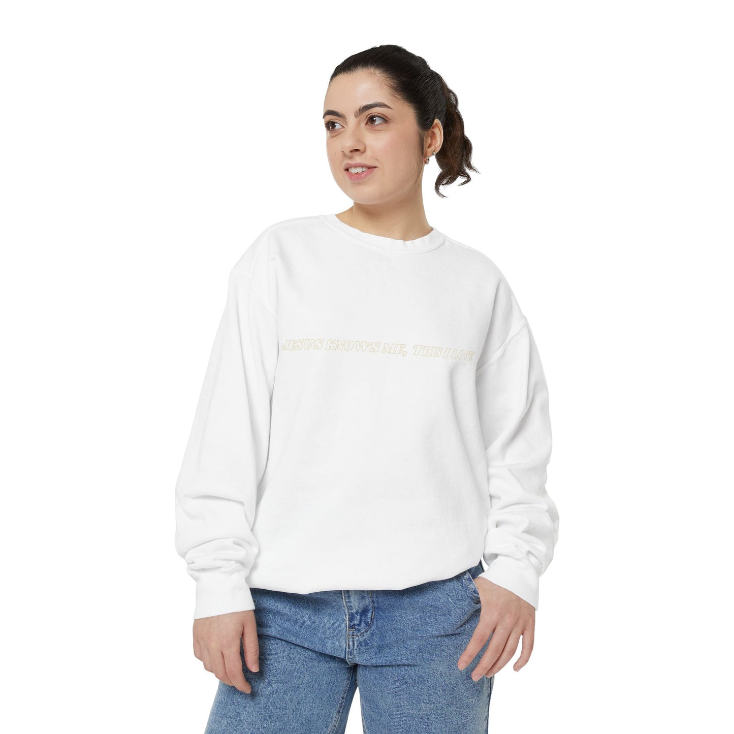 Jesus Knows Me, This I Love Sweatshirt