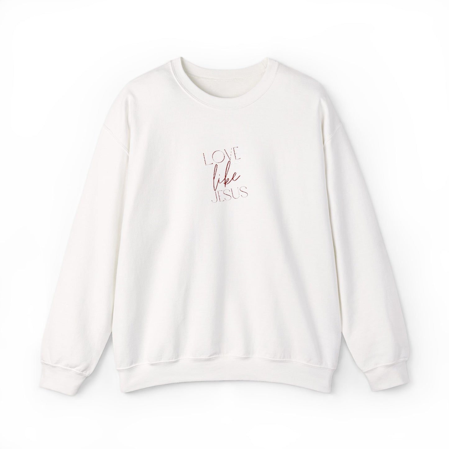 Ladies Love Like Jesus Embroidered Crewneck Sweatshirt