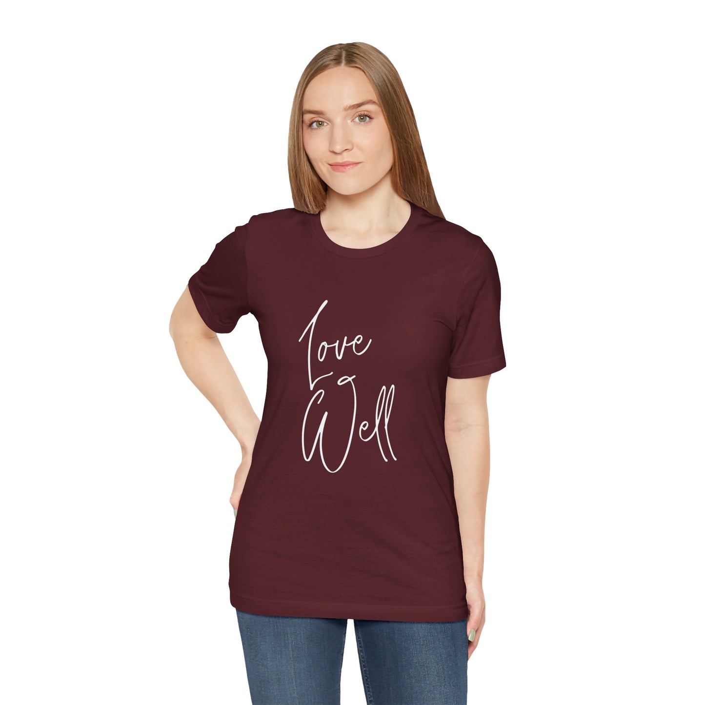 Ladies Love Well Tee — Script Inspirational Graphic T‑Shirt