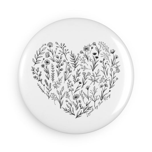 Floral Heart Button Magnet – Loved by the King!