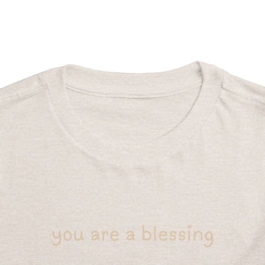 Toddler You Are a Blessing Tee