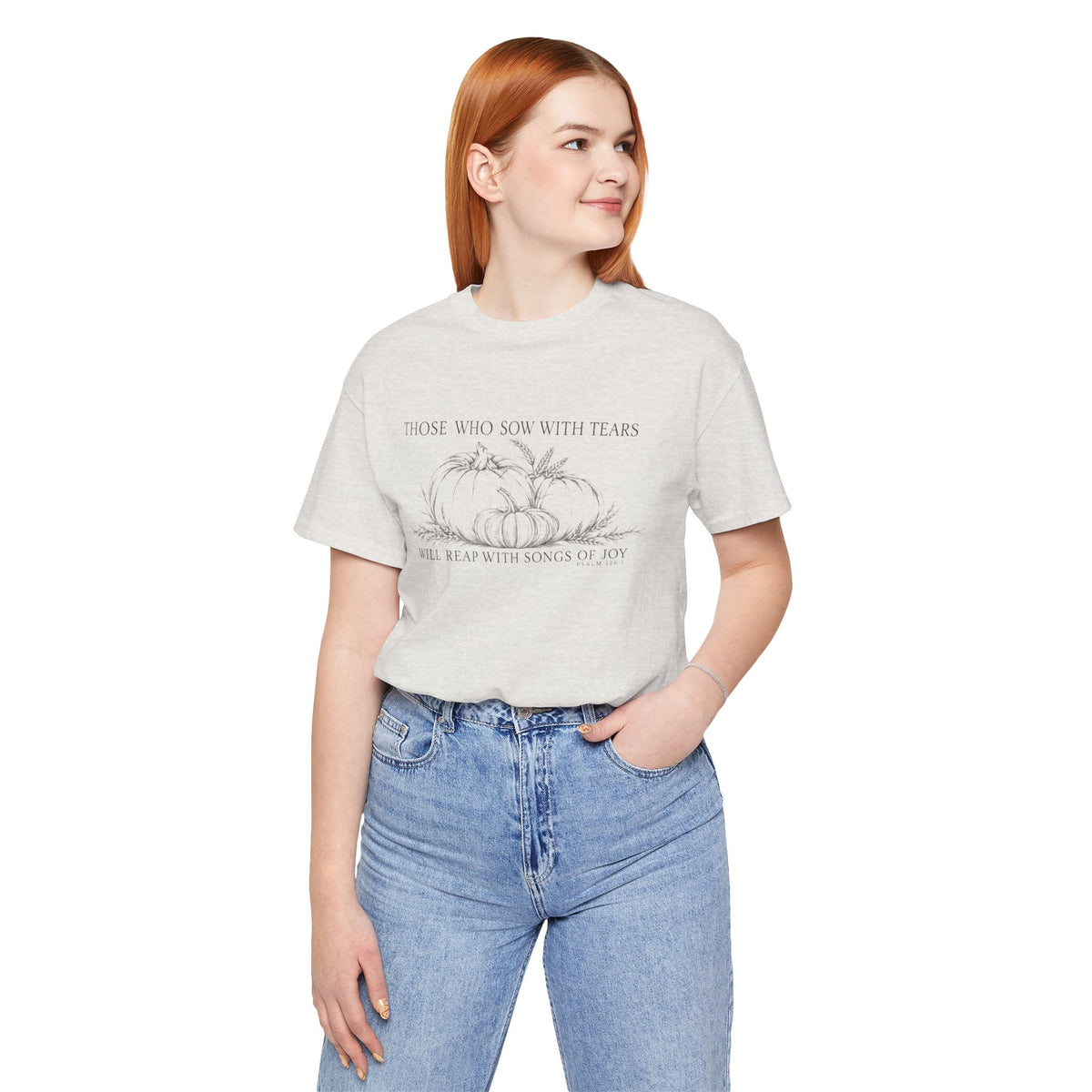 Reap With Joy Scripture Tee