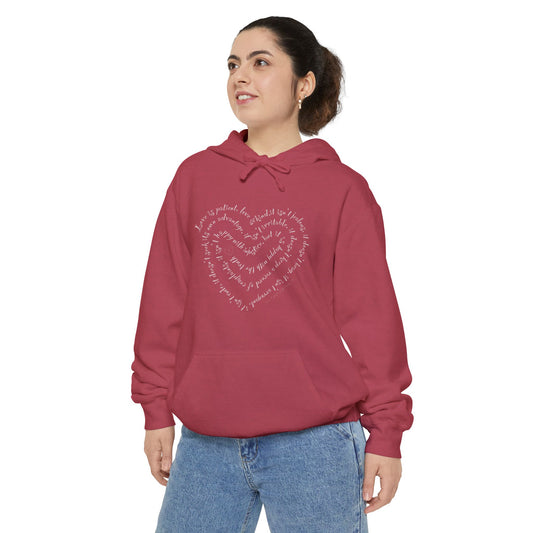 Ladies 1 Corinthians 13 Heart Script Hoodie — Love Is Patient Garment-Dyed Hoodie
