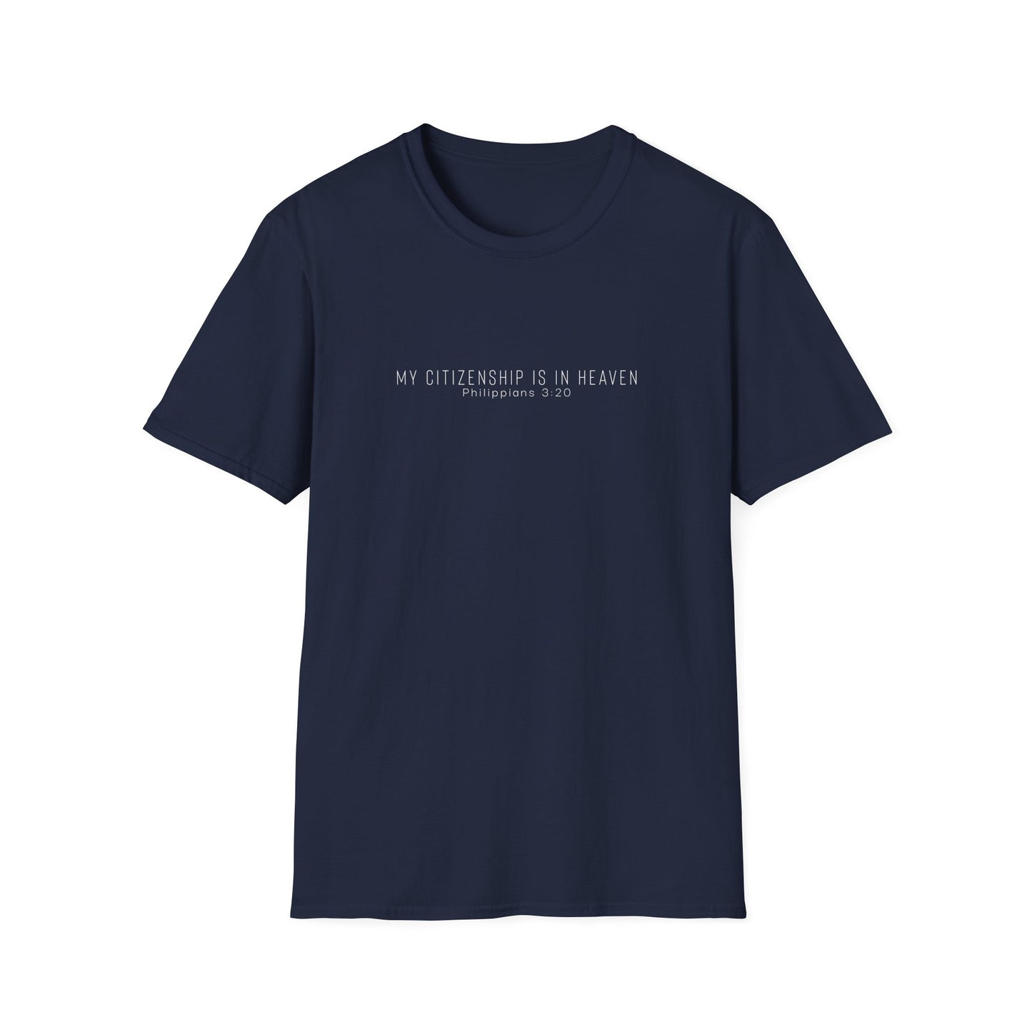 “My Citizenship Is in Heaven” Philippians 3:20 Short Sleeve Tee