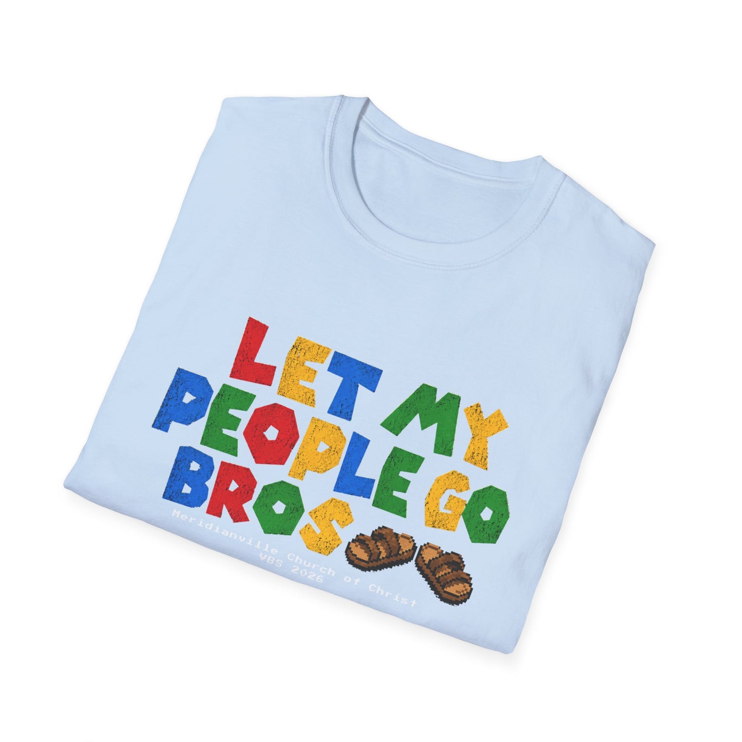 Let My People Go Bro T-Shirt — Adult VBS Tee