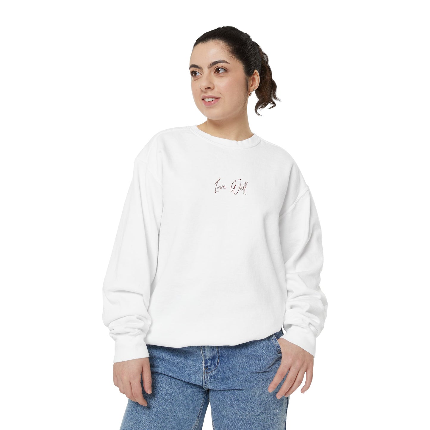 Ladies Embroidered "Love Well" Sweatshirt