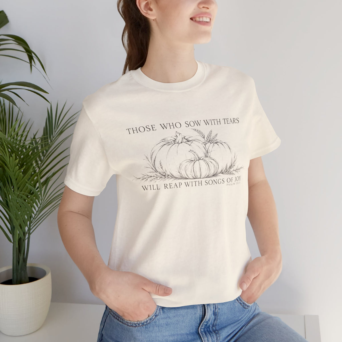 Reap With Joy Scripture Tee