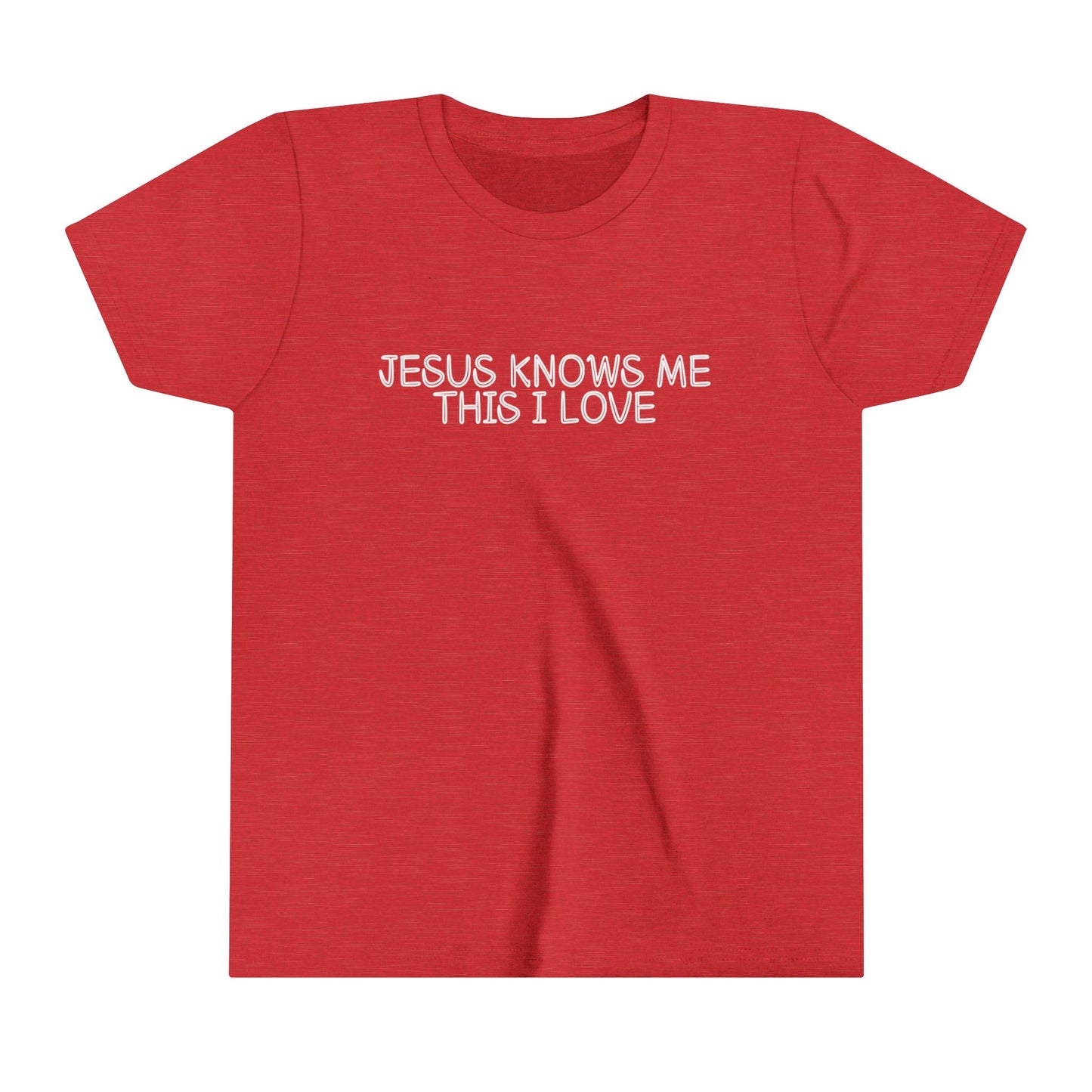 Unisex Jesus Knows Me This I love Youth Short Sleeve Tee