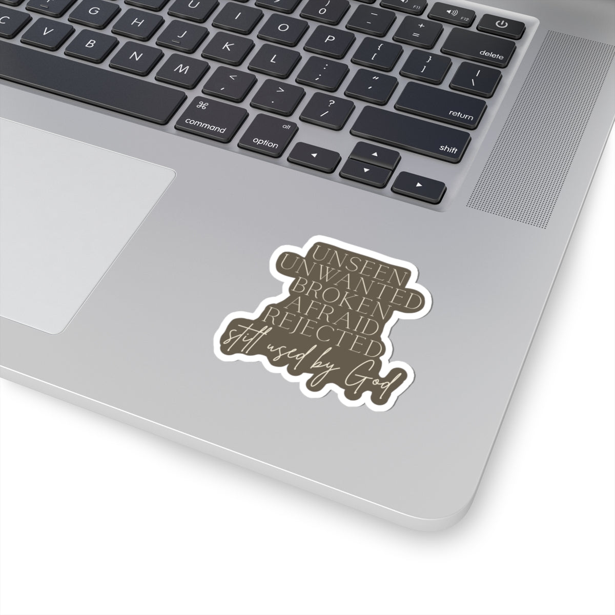 Still Used By God Sticker — Inspirational Faith Vinyl Kiss-Cut