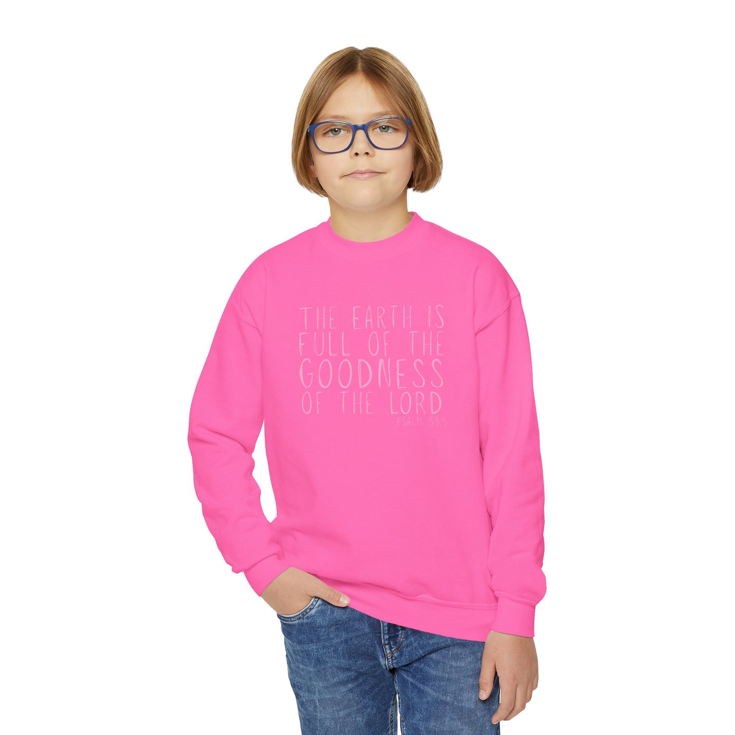 Youth The Earth is full of His Goodness Sweatshirt