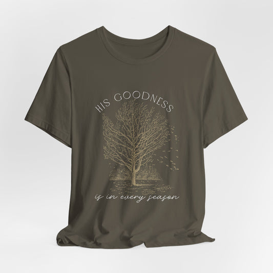 Ladies His Goodness in Every Season Short Sleeve Tee