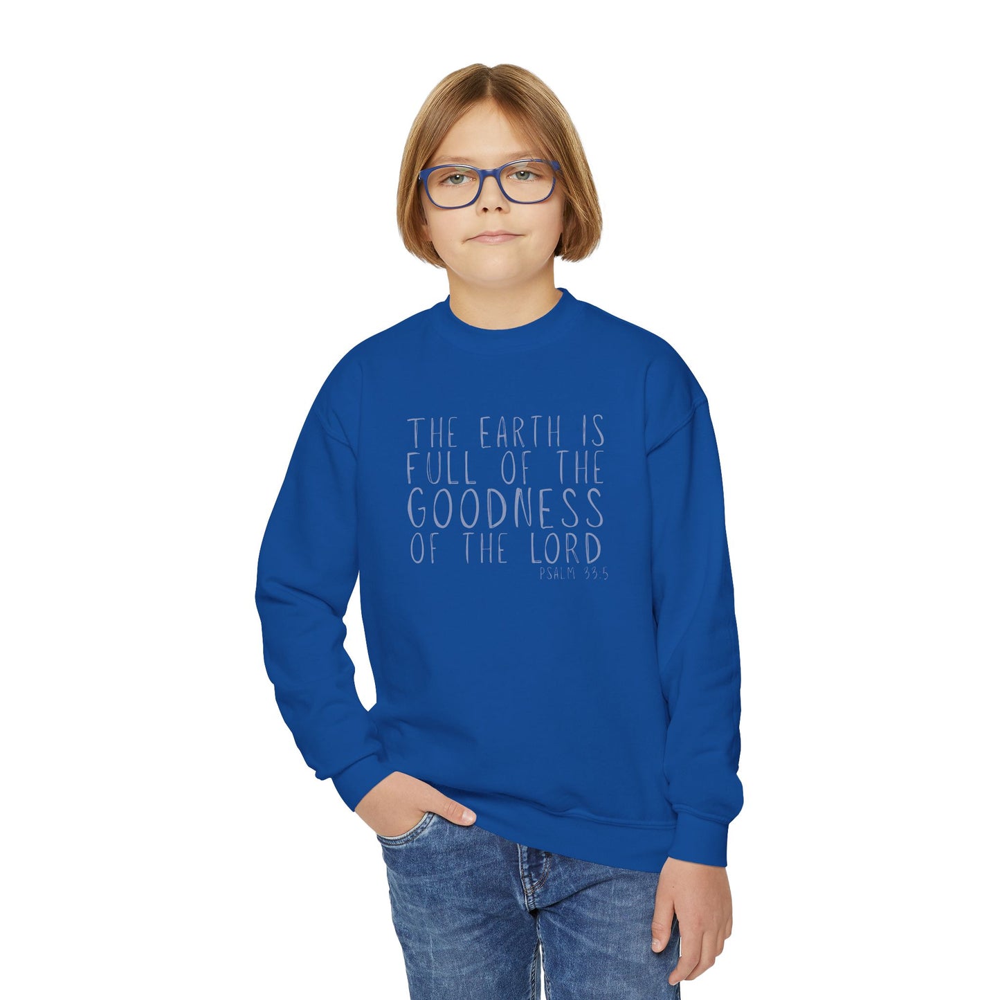 Youth The Earth is full of His Goodness Sweatshirt